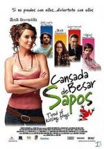 Надоело целовать лягушек / Cansada de besar sapos (2006)