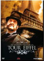 Хроники Эйфелевой башни / La légende vraie de la tour Eiffel (2005)