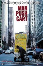 Человек с тележкой / Man Push Cart (2005)