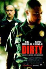 Грязное дело / Dirty (2005)