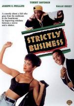 Только бизнес / Strictly Business (1991)