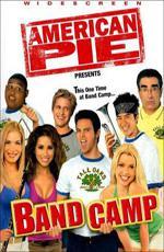 Американский пирог 4: Музыкальный лагерь / American Pie Presents Band Camp (2005)