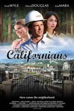 Калифорнийцы / The Californians (2005)