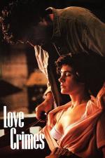 Любовные преступления / Love Crimes (1992)