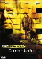 Инспектор Ван Ветерен: Карамболь / Carambole (2005)