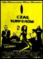 Время серферов / Czas surferow (2005)