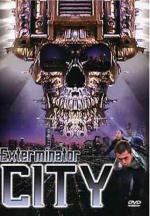 Экстерминатор Сити / Exterminator City (2005)