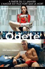Двое бродяг / Odete (2005)