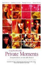 Интимные моменты / Private Moments (2005)