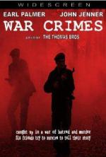 Преступные войны / War Crimes (2005)