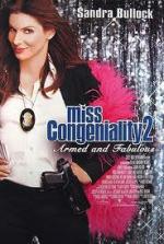 Мисс Конгениальность 2: Прекрасна и опасна / Miss Congeniality 2: Armed & Fabulous (2005)