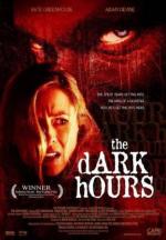 Мрачное время (Темные часы) / The Dark Hours (2005)