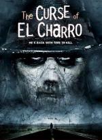 Проклятье Эль Чарро / The Curse of El Charro (2005)