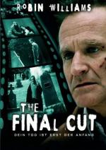 Окончательный монтаж / The Final Cut (2005)