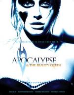 Апокалипсис и Королева красоты / Apocalypse and the Beauty Queen (2005)
