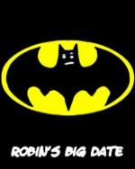 Важное свидание Робина / Robin's Big Date (2005)