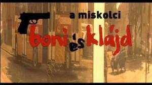 Кадры из фильма Бонни и Клайд из Мишкольца / A Miskolci boniesklajd (2004)