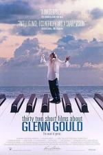 Тридцать две истории о Глене Гульде / Thirty Two Short Films About Glenn Gould (1993)