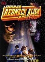 Похищение деревенщины инопланетянами / Inbred Redneck Alien Abduction (2004)