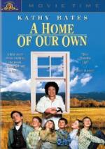 Наш собственный дом / A Home of Our Own (1993)