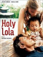 Святая Лола / Holy Lola (2004)