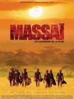 Масаи - воины дождя / Massai - Les guerriers de la pluie (2004)