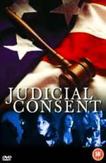 Приговоренная / Judicial Consent (1994)