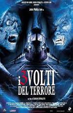 Три лика ужаса / I tre volti del terrore (2004)