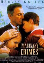 Благородный аферист / Imaginary Crimes (1994)