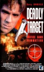 Смертоносная мишень / Deadly Target (1994)