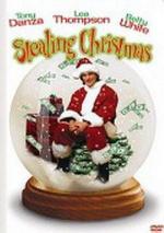 Украденное Рождество / Stealing Christmas (2003)