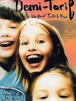 Детский тариф / Demi-Tarif (2003)