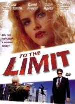 До крайнего предела / To the Limit (1995)