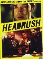 Две съехавшие крыши / Headrush (2003)