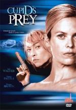 Страсть убивает / Cupid's Prey (2003)