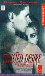 Извращенная страсть / Twisted Desire (1996)
