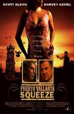 Бойня в Пуэрто Валларта / Puerto Vallarta Squeeze (2003)