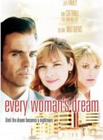 Мечта каждой женщины / Every Woman's Dream (1996)
