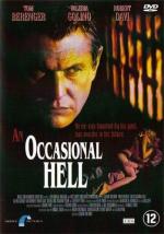 Неожиданный ад / An Occasional Hell (1996)