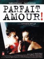 Идеальная любовь / Parfait amour! (1996)