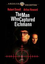 Человек, захвативший Эйхмана / The Man Who Captured Eichmann (1996)