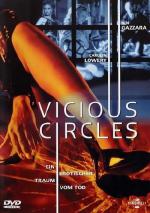 Порочные круги / Vicious Circles (1997)
