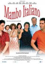 Мамбо по-итальянски / Mambo Italiano (2003)