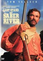 Последняя битва на Сабельной реке / Last Stand At Saber River (1997)