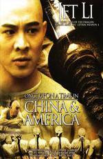 Американские приключения / Wong fei hung VI: Sai wik hung see (1997)