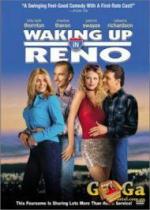 Проснувшись в Рино / Waking Up in Reno (2002)