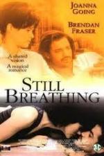 Последнее дыхание / Still Breathing (1997)