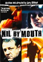Не глотать / Nil by Mouth (1997)