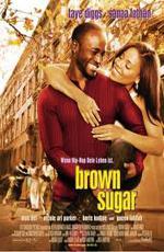 Темный сахар / Brown Sugar (2002)