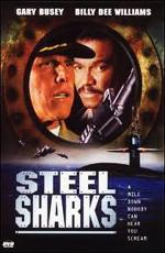 Стальные акулы / Steel Sharks (1997)